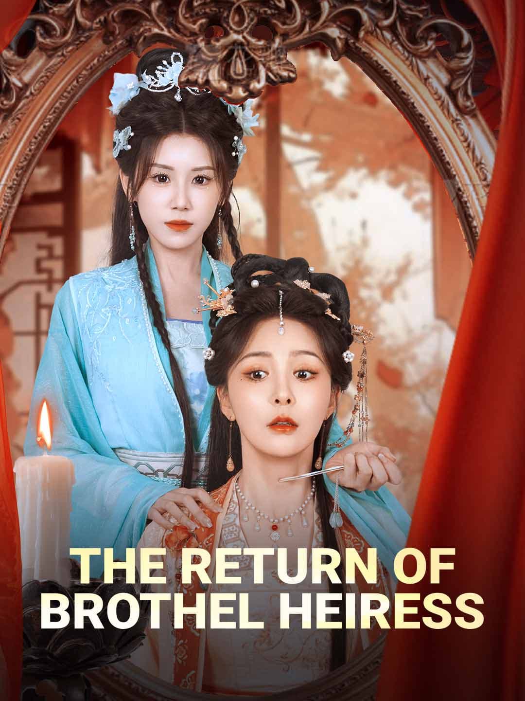 The Return of Brothel Heiress