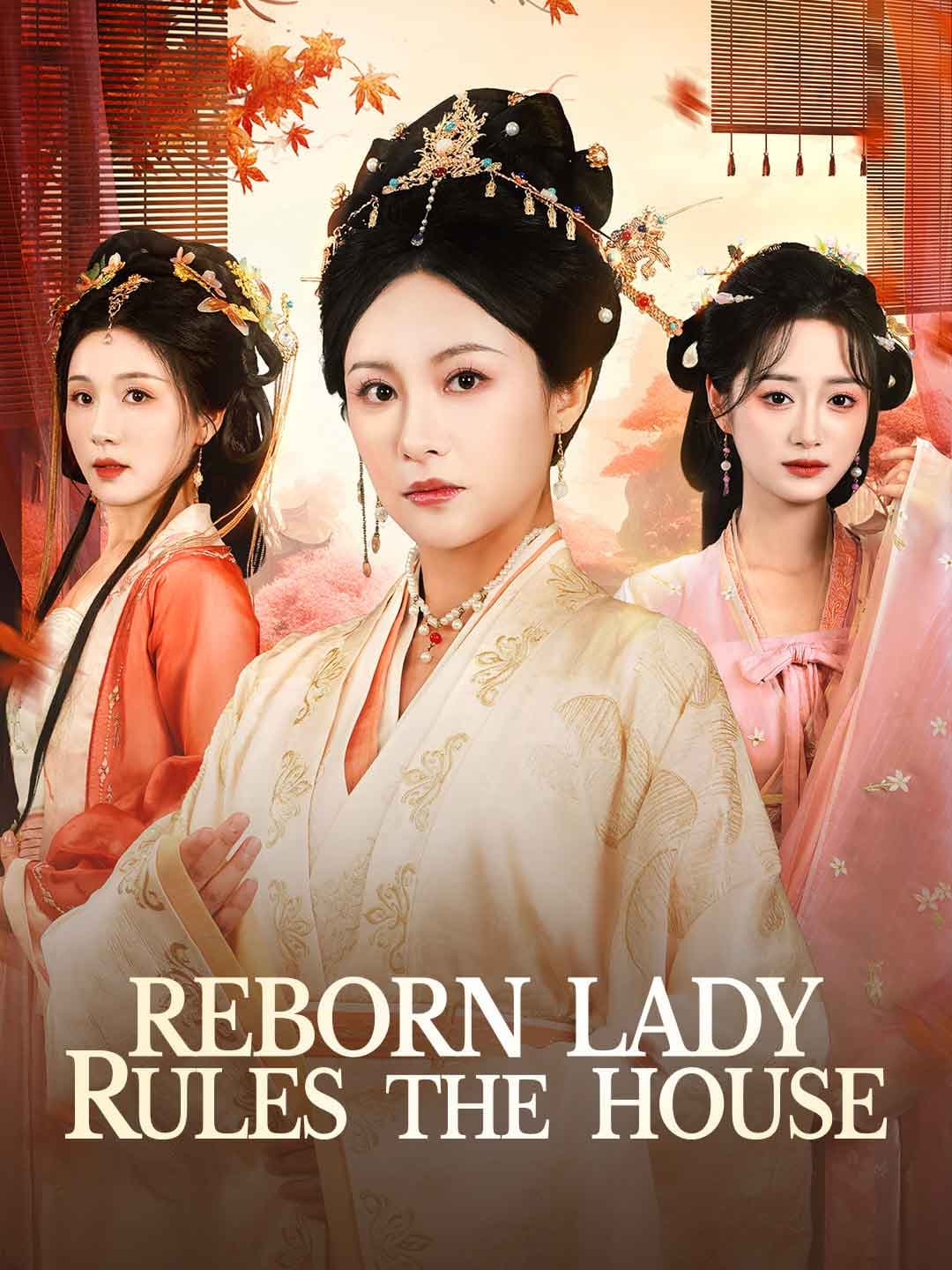 Reborn Lady Rules the House