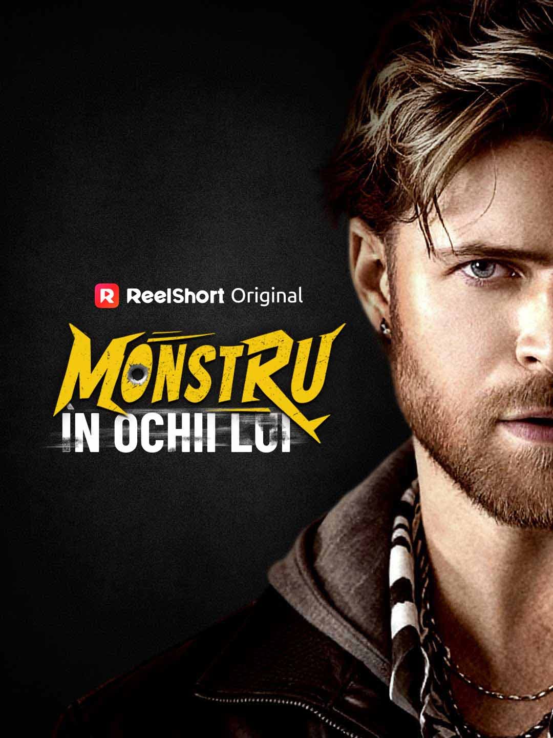 Monstru în ochii lui