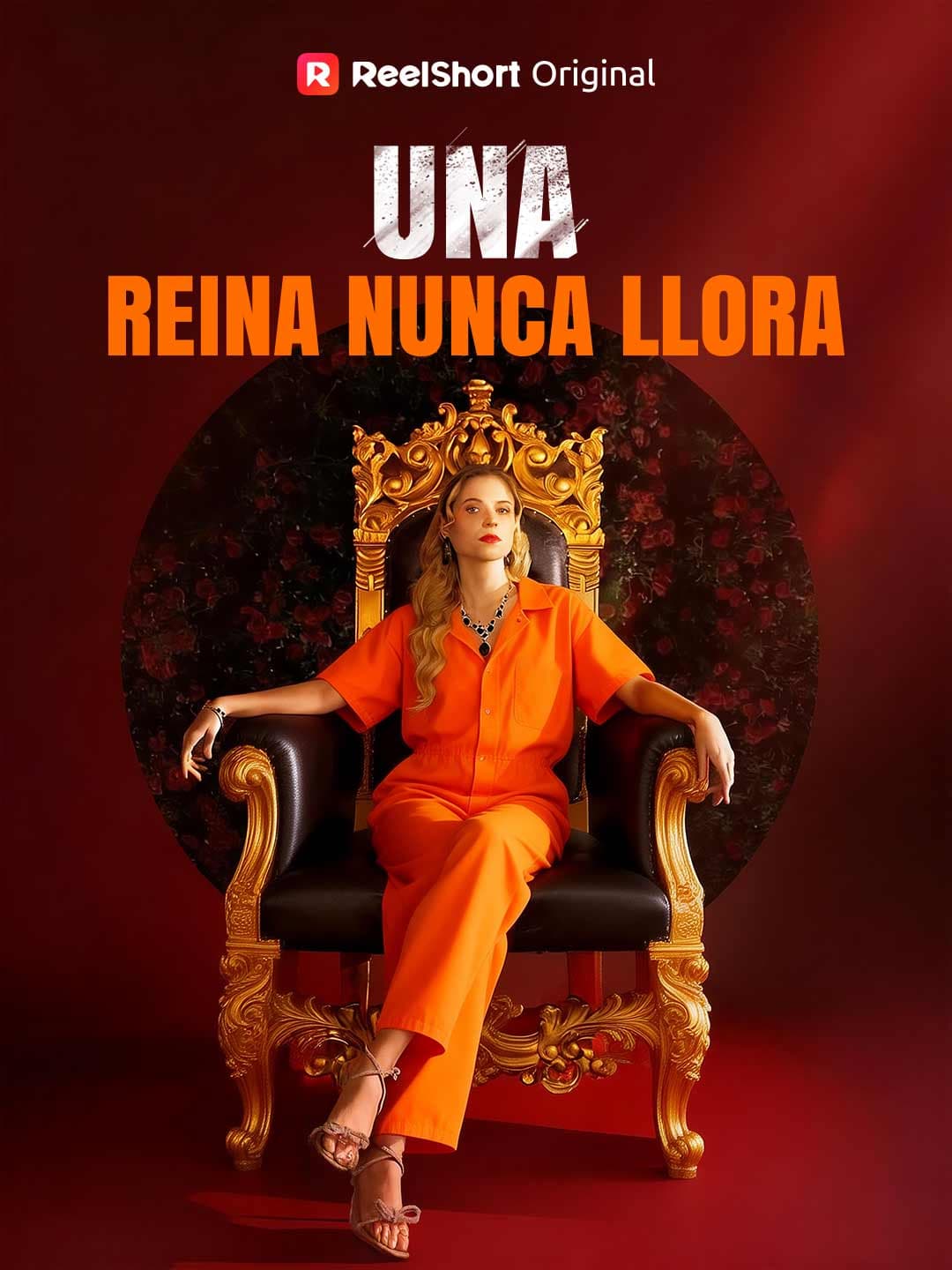 Una Reina Nunca Llora