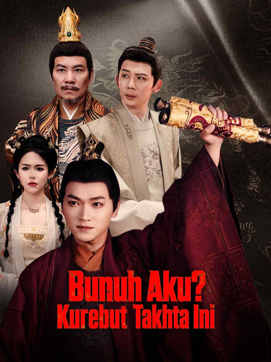 Bunuh Aku? Kurebut Takhta Ini
