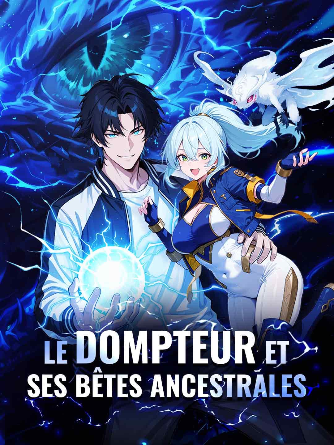 (Doublage)Le dompteur et ses bêtes ancestrales