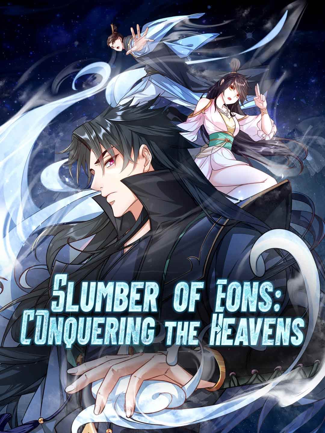 Slumber of Eons: Conquering the Heavens