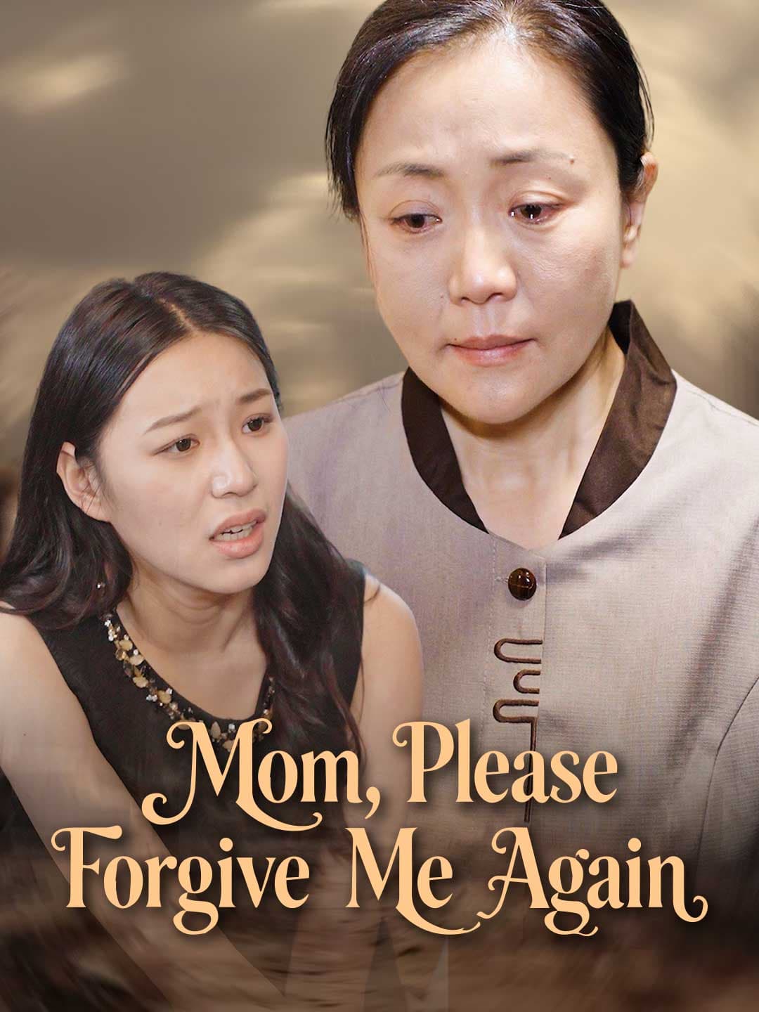 Mom, Please Forgive Me Again