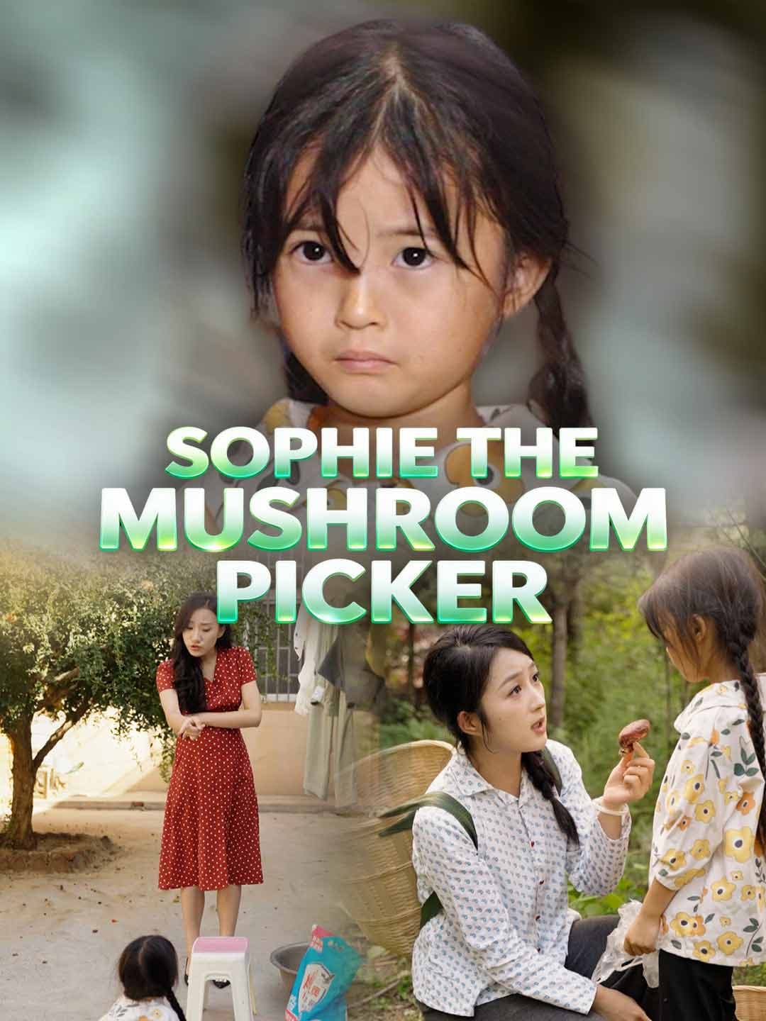 Sophie the Mushroom Picker