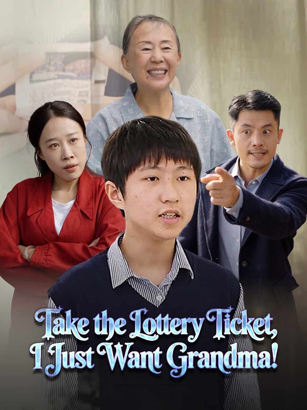 Take the Lottery Ticket, I Just Want Grandma!